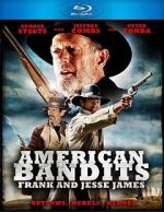 Watch American Bandits: Frank and Jesse James Sflix