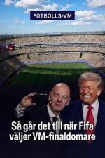 Watch How FIFA Chooses the World Cup Final Referee Sflix