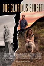 Watch One Glorious Sunset Sflix