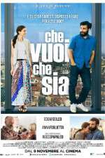 Watch Che vuoi che sia Sflix