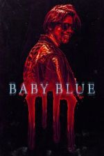 Watch Baby Blue Sflix