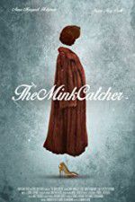 Watch The Mink Catcher Sflix