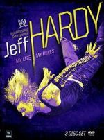 Watch Jeff Hardy: My Life, My Rules Sflix
