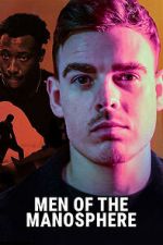 Watch Men of the Manosphere Sflix