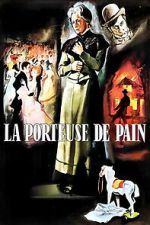 Watch La Porteuse de pain Sflix
