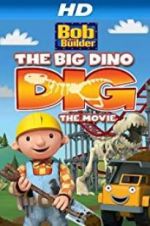 Watch Bob the Builder: Big Dino Dig Sflix