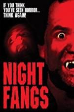 Watch Night Fangs Sflix