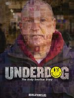 Watch Underdog: The Andy Swallow Story Sflix