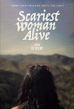 Watch Scariest Woman Alive Sflix