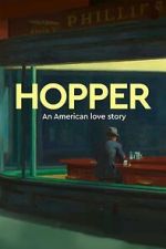 Watch Exhibition on Screen: Hopper - An American Love Story Sflix