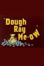 Watch Dough Ray Me-ow (Short 1948) Sflix