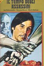 Watch Il tempo degli assassini Sflix