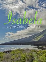 Watch Isabela: a Green Explorer Expedition Sflix