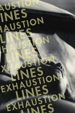 Watch Exhaustion Lines Sflix