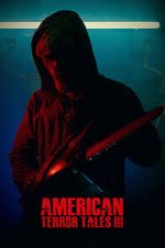 Watch American Terror Tales 3 Sflix