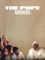 Watch The Pope: Answers Sflix