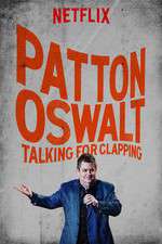 Watch Patton Oswalt: Talking for Clapping Sflix