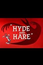 Watch Hyde and Hare Sflix