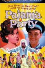 Watch Pajama Party Sflix