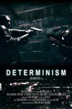 Watch Determinism Sflix