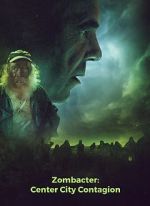 Watch Zombacter: Center City Contagion Sflix