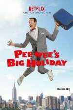 Watch Pee-wee's Big Holiday Sflix