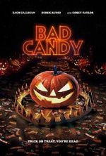 Watch Bad Candy Sflix