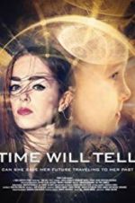 Watch Time Will Tell Sflix