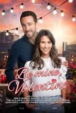 Watch Be Mine, Valentine Sflix