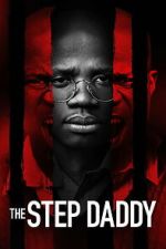 Watch The Step Daddy Sflix