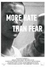 Watch More Hate Than Fear Sflix