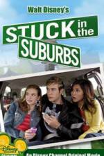 Watch Stuck in the Suburbs Sflix