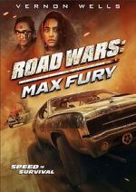 Watch Road Wars: Max Fury Sflix