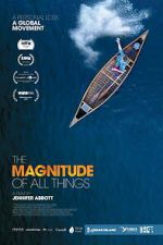 Watch The Magnitude of All Things Sflix