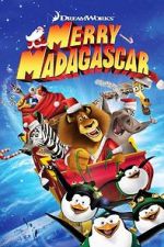 Watch Merry Madagascar (TV Short 2009) Sflix