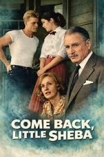 Watch Come Back, Little Sheba Sflix
