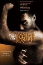 Watch Prey of the Jaguar Sflix