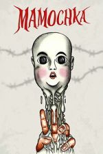 Watch Mamochka Sflix