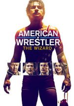 Watch American Wrestler: The Wizard Sflix