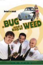 Watch A Bug and a Bag of Weed Sflix