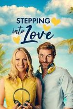 Watch Stepping into Love Sflix