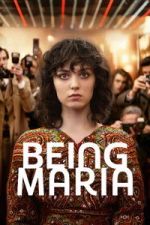 Watch Being Maria Sflix