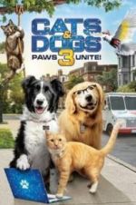 Watch Cats & Dogs 3: Paws Unite Sflix