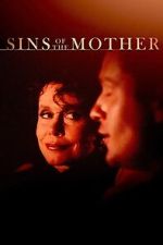 Watch Sins of the Mother Sflix
