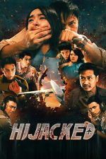 Watch Hijacked Sflix