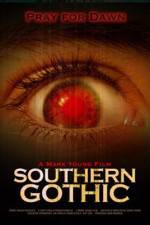 Watch Southern Gothic Sflix