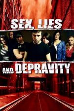 Watch Sex, Lies and Depravity Sflix