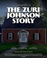 Watch The Zuri Johnson Story Sflix