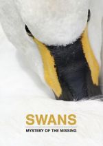 Watch Swans: Mystery of the Missing Sflix