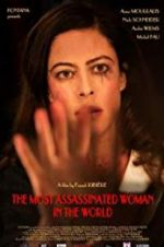 Watch The Most Assassinated Woman in the World Sflix